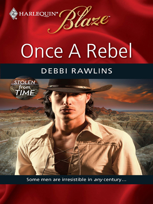 Title details for Once a Rebel by Debbi Rawlins - Available